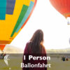 1 - Person Ticket Aeroballonsport Ballonfahrten